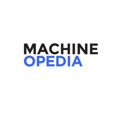 Machine Opedia